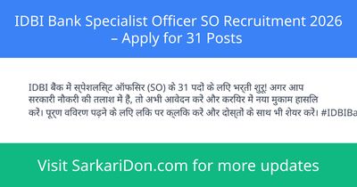 IDBI Bank Specialist Officer SO Recruitment 2026 Apply for 31 Posts - Government Job Notification | SarkariDon