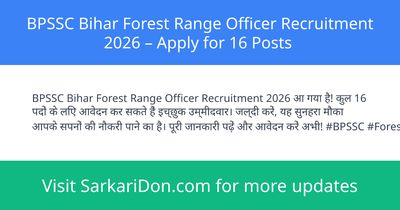 BPSSC Bihar Forest Range Officer Recruitment 2026 Apply for 16 Posts - Government Job Notification | SarkariDon