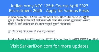 Indian Army NCC 125th Course April 2027 Recruitment 2026 Apply for Various Posts - Government Job Notification | SarkariDon