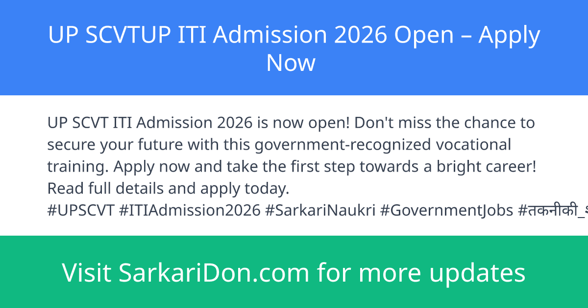 UP SCVTUP ITI Admission 2026 Open Apply Now - Sarkari Naukri Update | SarkariDon