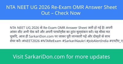 NTA NEET UG 2026 Re-Exam OMR Answer Sheet Out Check Now - Exam Result Announcement | SarkariDon