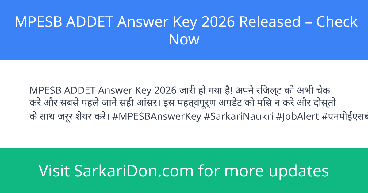MPESB ADDET Answer Key 2026 Released Check Now - Exam Result Announcement | SarkariDon