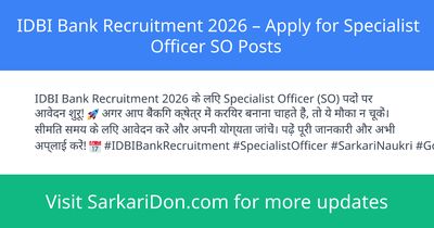 IDBI Bank Recruitment 2026 Apply for Specialist Officer SO Posts - Government Job Notification | SarkariDon