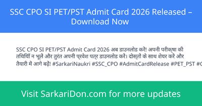 SSC CPO SI PETPST Admit Card 2026 Released Download Now - Admit Card Download | SarkariDon