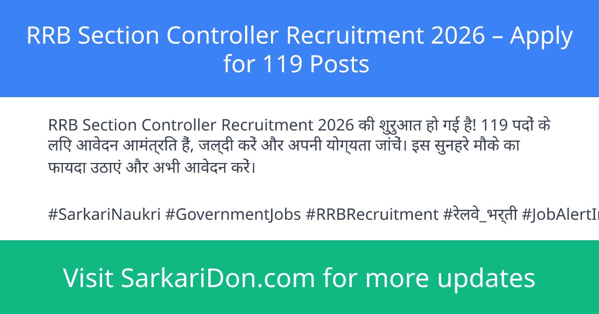 RRB Section Controller Recruitment 2026 Apply for 119 Posts - Government Job Notification | SarkariDon