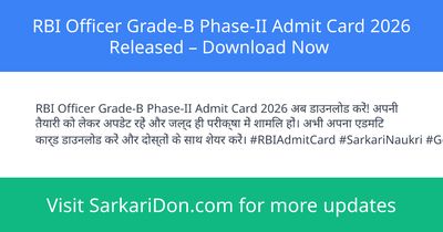 RBI Officer Grade-B Phase-II Admit Card 2026 Released Download Now - Admit Card Download | SarkariDon