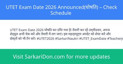 UTET Exam Date 2026 Announced Check Schedule - Exam Notification | SarkariDon