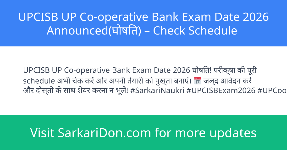 UPCISB UP Co-operative Bank Exam Date 2026 Announced Check Schedule - Exam Notification | SarkariDon
