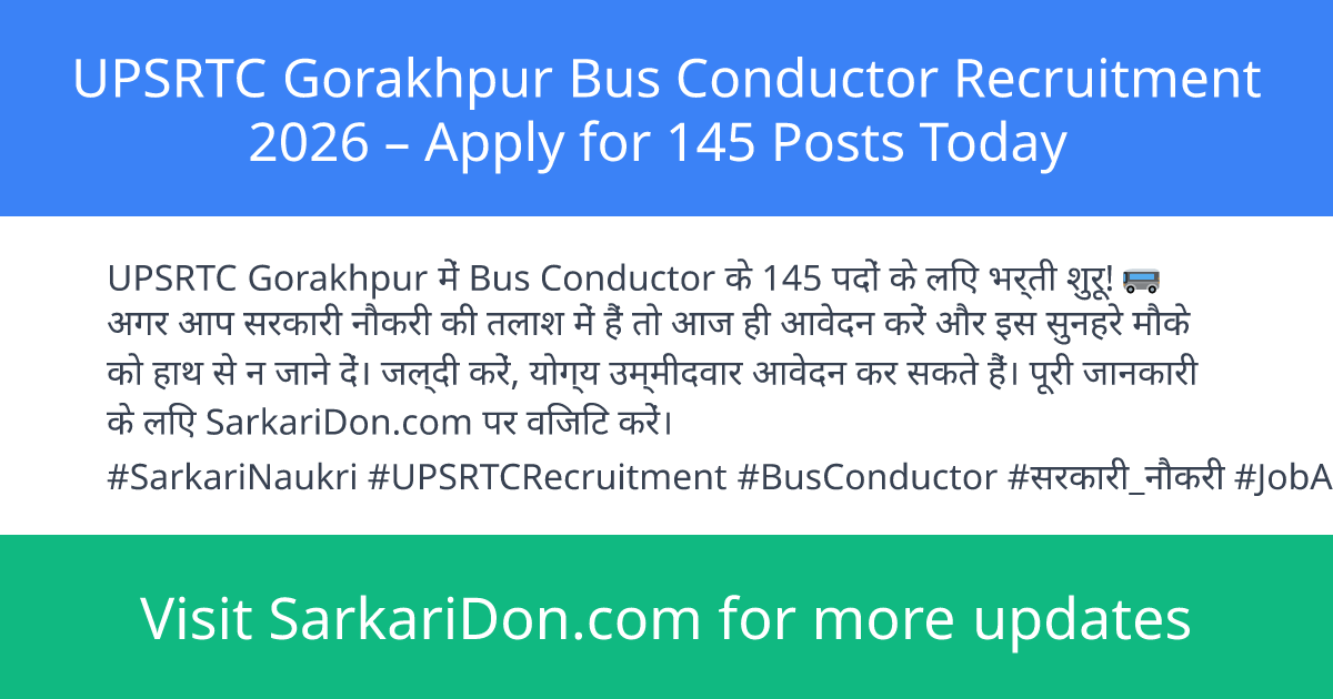 UPSRTC Gorakhpur Bus Conductor Recruitment 2026 Apply for 145 Posts Today - Government Job Notification | SarkariDon