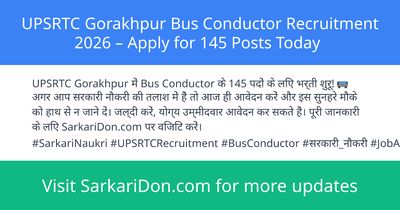 UPSRTC Gorakhpur Bus Conductor Recruitment 2026 Apply for 145 Posts Today - Government Job Notification | SarkariDon