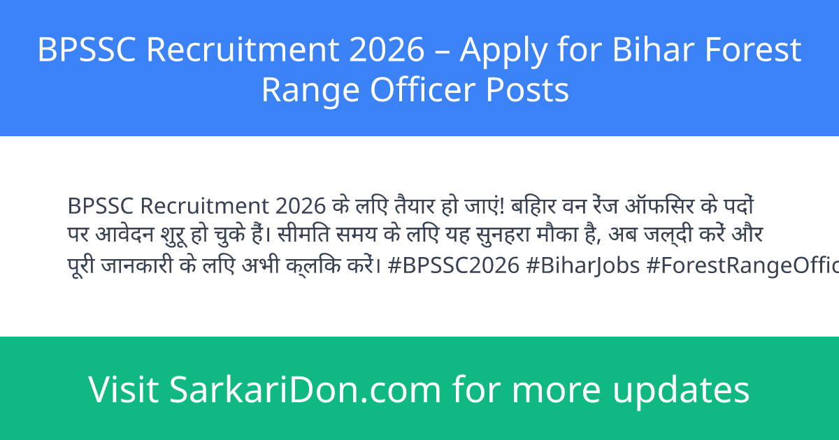 BPSSC Recruitment 2026 Apply for Bihar Forest Range Officer Posts - Government Job Notification | SarkariDon