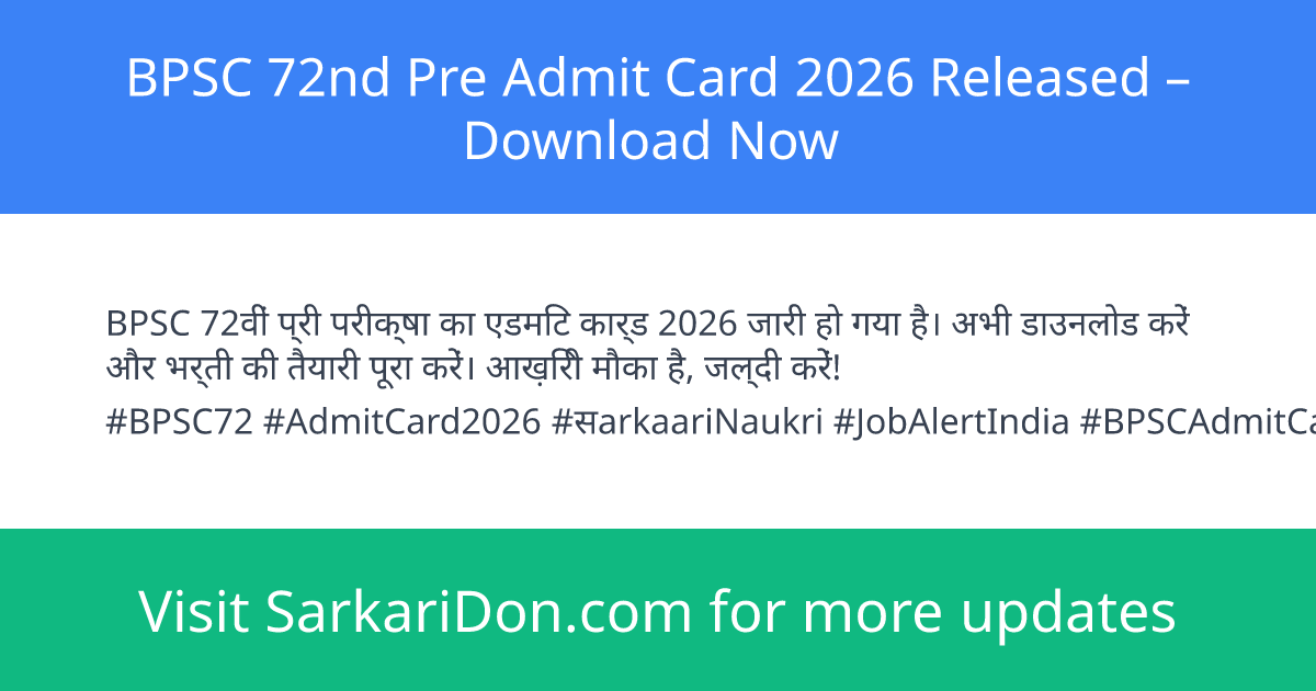 BPSC 72nd Pre Admit Card 2026 Released Download Now - Admit Card Download | SarkariDon