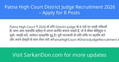 Patna High Court District Judge Recruitment 2026 Apply for 8 Posts - Government Job Notification | SarkariDon