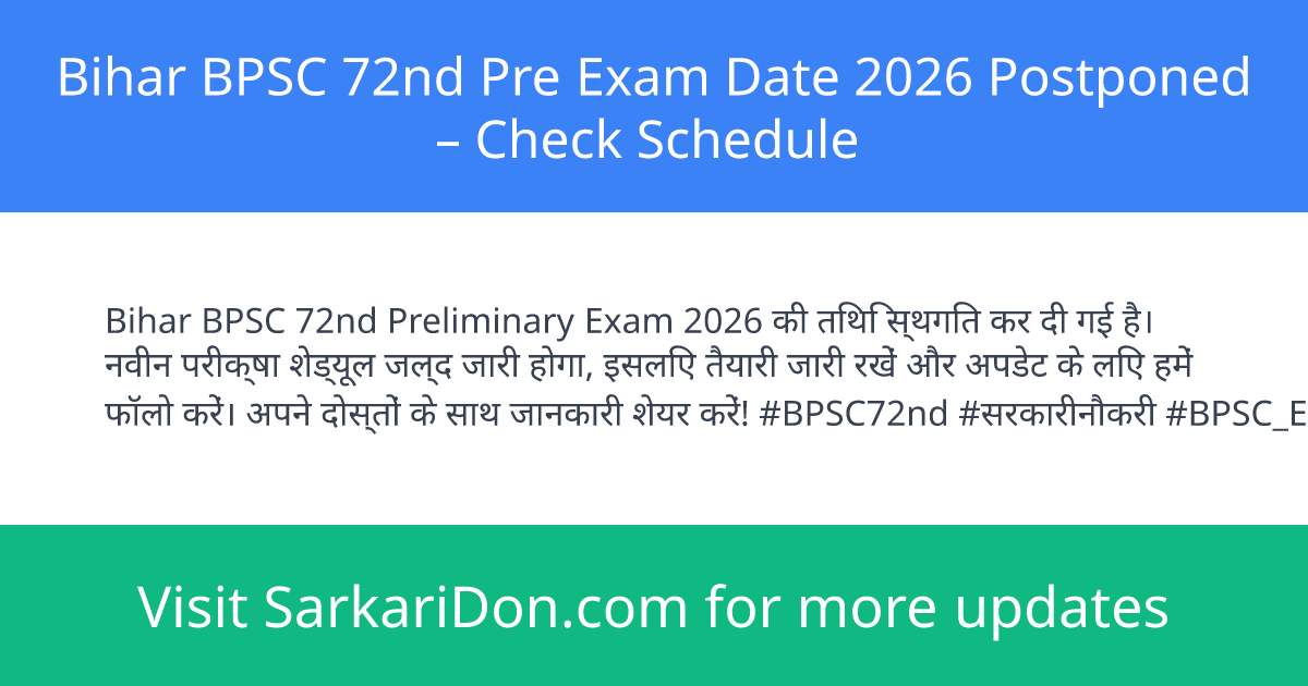 Bihar BPSC 72nd Pre Exam Date 2026 Postponed Check Schedule - Exam Notification | SarkariDon