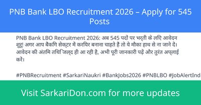 PNB Bank LBO Recruitment 2026 Apply for 545 Posts - Government Job Notification | SarkariDon