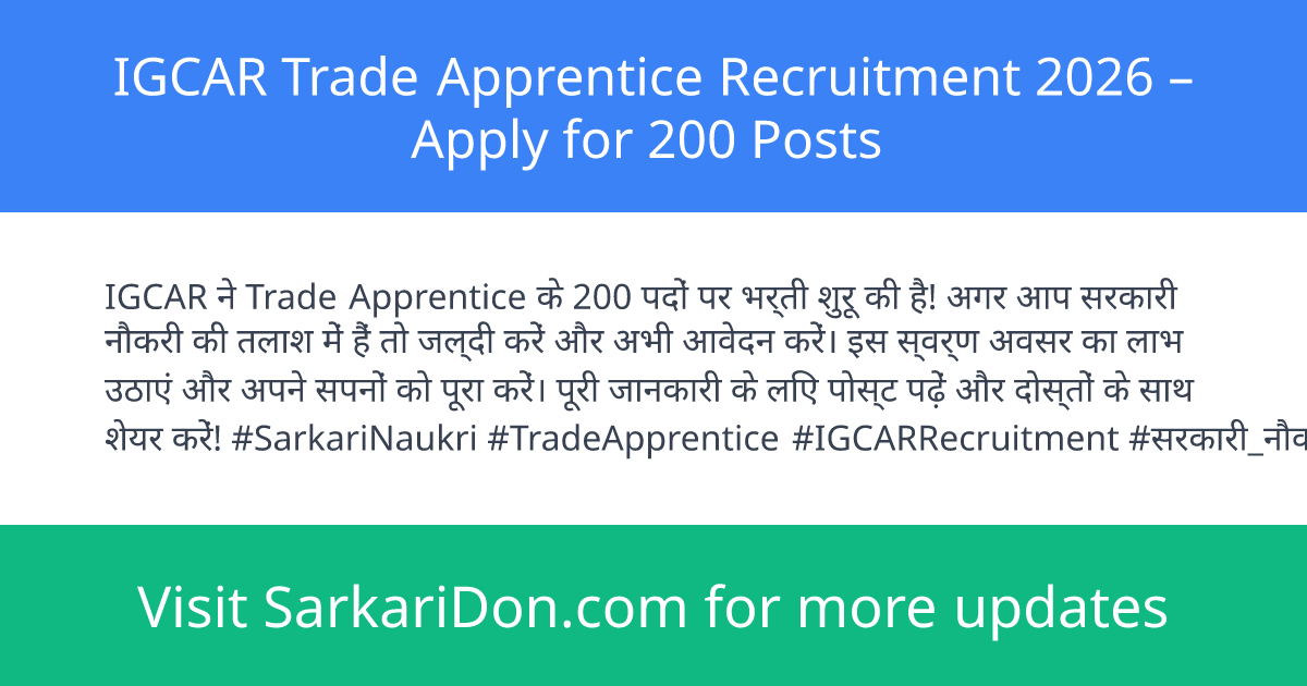 IGCAR Trade Apprentice Recruitment 2026 Apply for 200 Posts - Government Job Notification | SarkariDon