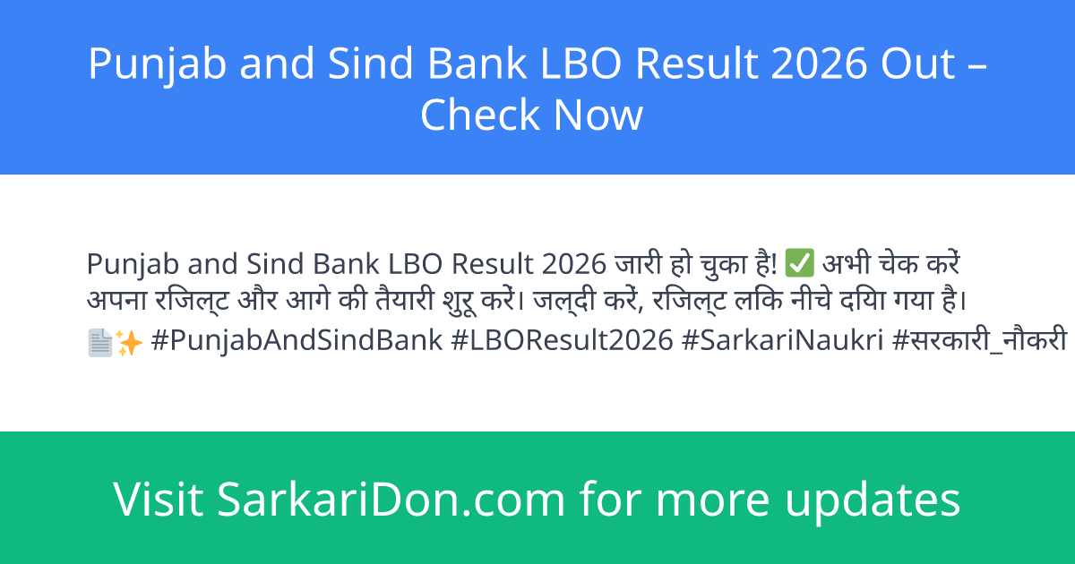 Punjab and Sind Bank LBO Result 2026 Out Check Now - Exam Result Announcement | SarkariDon