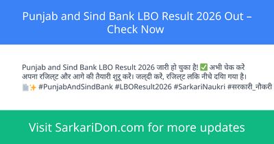 Punjab and Sind Bank LBO Result 2026 Out Check Now - Exam Result Announcement | SarkariDon
