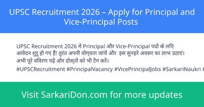 UPSC Recruitment 2026 Apply for Principal and Vice-Principal Posts - Government Job Notification | SarkariDon