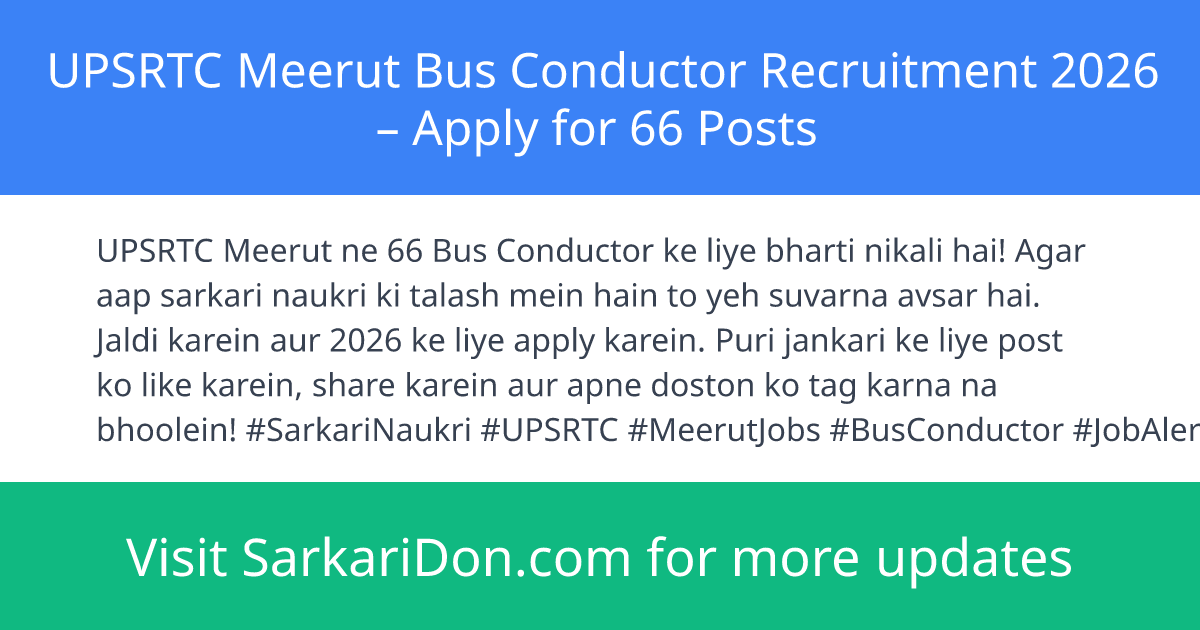 UPSRTC Meerut Bus Conductor Recruitment 2026 Apply for 66 Posts - Government Job Notification | SarkariDon