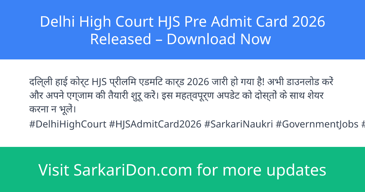 Delhi High Court HJS Pre Admit Card 2026 Released Download Now - Admit Card Download | SarkariDon