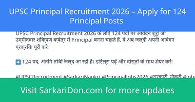 UPSC Principal Recruitment 2026 Apply for 124 Principal Posts - Government Job Notification | SarkariDon