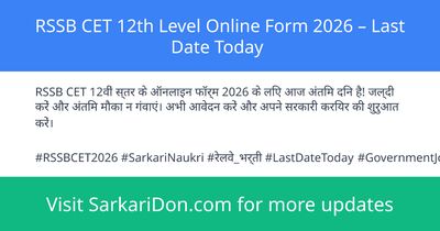 RSSB CET 12th Level Online Form 2026 Last Date Today - Sarkari Naukri Update | SarkariDon