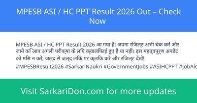 MPESB ASI HC PPT Result 2026 Out Check Now - Exam Result Announcement | SarkariDon