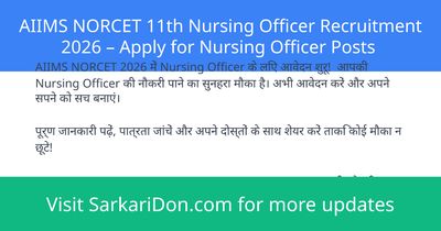 AIIMS NORCET 11th Nursing Officer Recruitment 2026 Apply for Nursing Officer Posts - Government Job Notification | SarkariDon