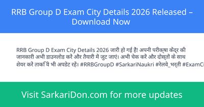 RRB Group D Exam City Details 2026 Released Download Now - Admit Card Download | SarkariDon