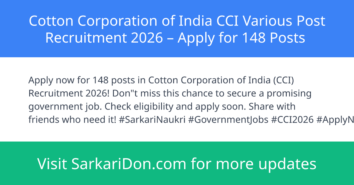 Cotton Corporation of India CCI Various Post Recruitment 2026 Apply for 148 Posts - Government Job Notification | SarkariDon