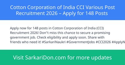 Cotton Corporation of India CCI Various Post Recruitment 2026 Apply for 148 Posts - Government Job Notification | SarkariDon