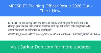 MPESB ITI Training Officer Result 2026 Out Check Now - Exam Result Announcement | SarkariDon