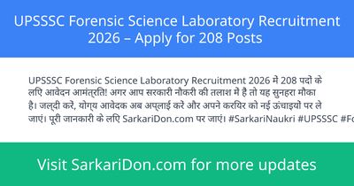 UPSSSC Forensic Science Laboratory Recruitment 2026 Apply for 208 Posts - Government Job Notification | SarkariDon
