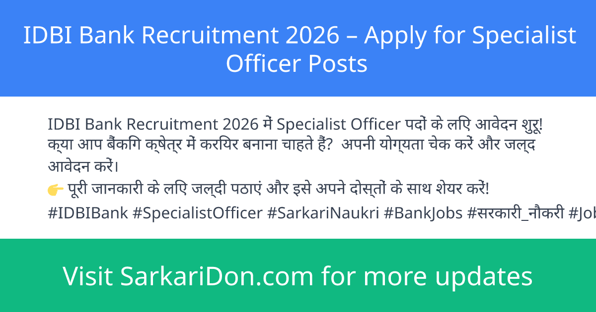 IDBI Bank Recruitment 2026 Apply for Specialist Officer Posts - Government Job Notification | SarkariDon
