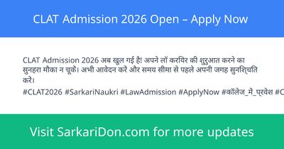 CLAT Admission 2026 Open Apply Now - Sarkari Naukri Update | SarkariDon