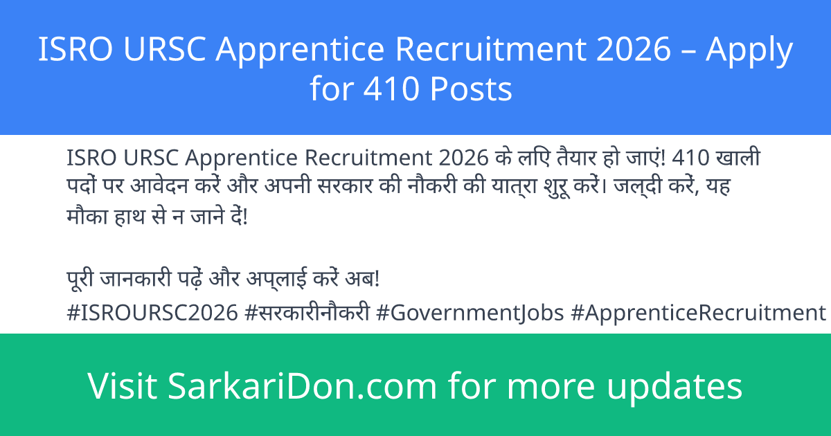 ISRO URSC Apprentice Recruitment 2026 Apply for 410 Posts - Government Job Notification | SarkariDon