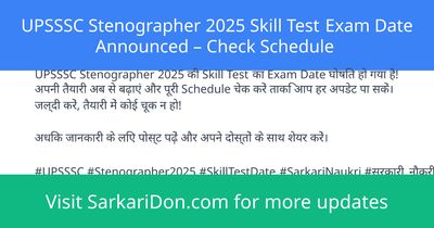 UPSSSC Stenographer 2025 Skill Test Exam Date Announced Check Schedule - Exam Notification | SarkariDon