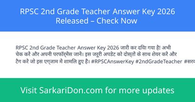RPSC 2nd Grade Teacher Answer Key 2026 Released Check Now - Exam Result Announcement | SarkariDon