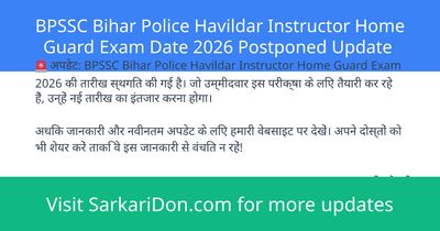 BPSSC Bihar Police Havildar Instructor Home Guard Exam Date 2026 Postponed Update - Exam Notification | SarkariDon