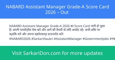 NABARD Assistant Manager Grade-A Score Card 2026 Out - Exam Result Announcement | SarkariDon