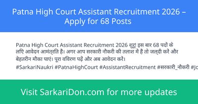 Patna High Court Assistant Recruitment 2026 Apply for 68 Posts - Government Job Notification | SarkariDon