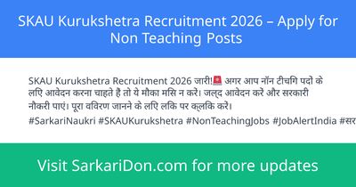 SKAU Kurukshetra Recruitment 2026 Apply for Non Teaching Posts - Government Job Notification | SarkariDon