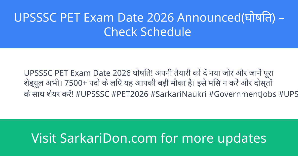 UPSSSC PET Exam Date 2026 Announced Check Schedule - Exam Notification | SarkariDon