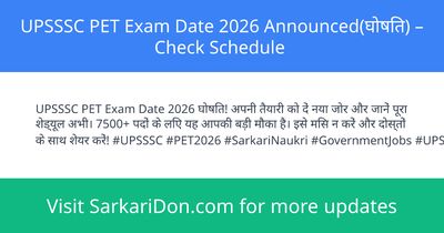 UPSSSC PET Exam Date 2026 Announced Check Schedule - Exam Notification | SarkariDon