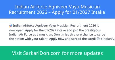 Indian Airforce Agniveer Vayu Musician Recruitment 2026 Apply for 012027 Intake - Government Job Notification | SarkariDon