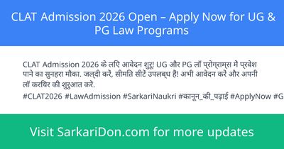 CLAT Admission 2026 Open Apply Now for UG PG Law Programs - Sarkari Naukri Update | SarkariDon