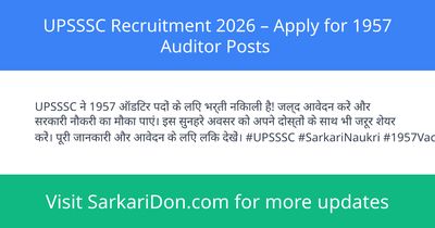 UPSSSC Recruitment 2026 Apply for 1957 Auditor Posts - Government Job Notification | SarkariDon