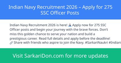 Indian Navy Recruitment 2026 Apply for 275 SSC Officer Posts - Government Job Notification | SarkariDon