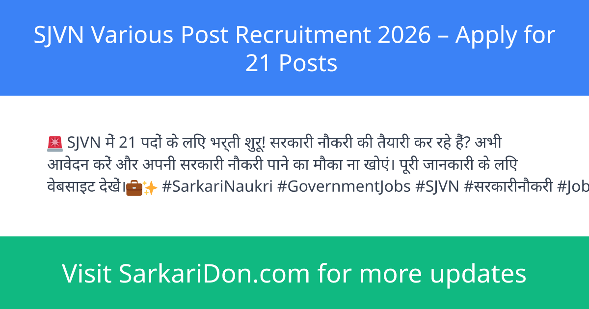 SJVN Various Post Recruitment 2026 Apply for 21 Posts - Government Job Notification | SarkariDon